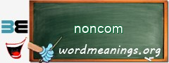WordMeaning blackboard for noncom